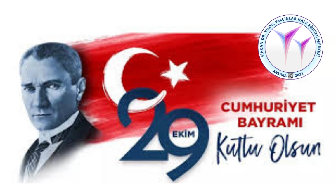 CUMHURİYETİMİZ 101 YAŞINDA